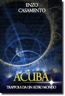 Acuba, romanzo di fantascienza dello scrittore Enzo Casamento