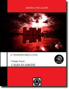 L'Alba di Sangue, romanzo fantasy dell'autore Andrea Micalone