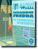 "Alieni in Italia: invasione fredda", romanzo di fantascienza di Fabrizia Pizzuti