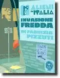 "Alieni in Italia: invasione fredda", romanzo di fantascienza di Fabrizia Pizzuti