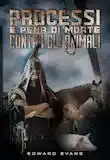 Processi e pena di morte contro gli animali, saggio divulgativo true crime