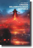 L'ascesa dell'aristocrazia vampirica, romanzo horror dello scrittore Fabio Rinaldi