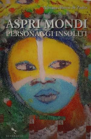 Copertina del libro "Aspri mondi" dell'autrice Adriana Alarco