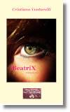 Beatrix, romanzo dello scrittore Cristiano Venturelli