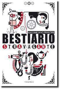 Bestiario stravagante, e-book horror di Massimiliano Prandini