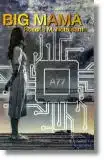 Big Mama, romanzo di fantascienza di Rosaria Notarsanto