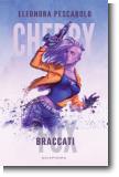 Braccati, romanzo di fantascienza della scrittrice Eleonora Pescarolo