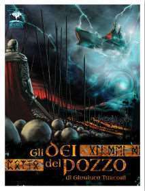 Copertina del romanzo science-fantasy "Gli Dei del Pozzo" di Gianluca Turconi