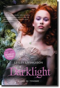 Darklight - Lampi di tenebre, opera della scrittrice Lesley Linvingston - immagine di copertina riprodotta su autorizzazione dell'editore