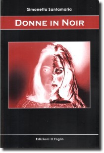 Copertina dell'antologia noir - horror della scrittrice Simonetta Santamaria
