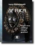 Africa, saggio di diffusione culturale della scrittrice Lory Cocconcelli