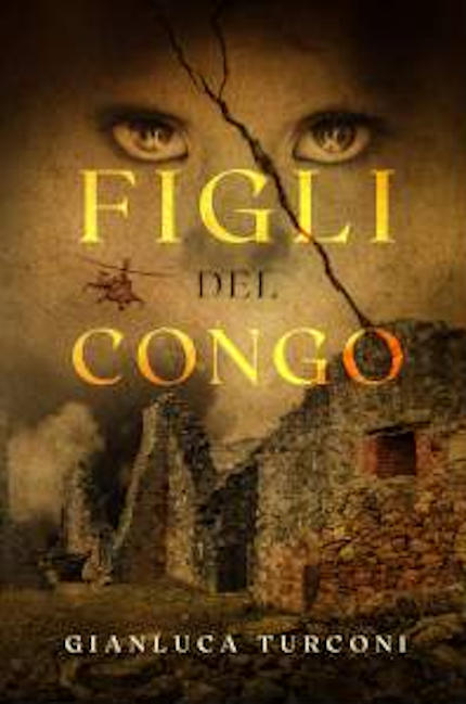 Figli del Congo, romanzo crime thriller di Gianluca Turconi