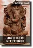 Girotondi notturni, opera horror dello scrittore Demian Loki - Immagine di copertina Libro &copy; Psubhashish, sotto licenza GNU Free Documentation, Versione 1.2 - Fonte delle immagini Wikimedia Commons.