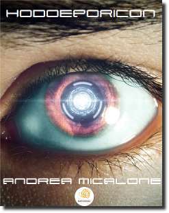 Hodoeporicon, romanzo di fantascienza dello scrittore Andrea Micalone