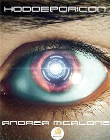 Hodoeporicon, romanzo di fantascienza dello scrittore Andrea Micalone