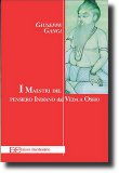 I maestri del pensiero indiano dai Veda a Osho, opera dello scrittore Giuseppe Gangi  © Edizioni Clandestine