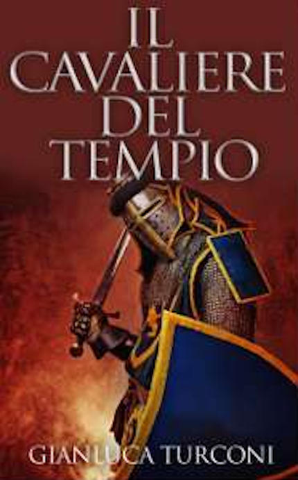 "Il Cavaliere del Tempio", secondo romanzo della saga science fantasy di Gianluca Turconi, già disponibile nelle migliori librerie on line