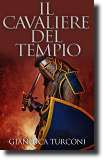 Il Cavaliere del Tempio, romanzo science fantasy di Gianluca Turconi