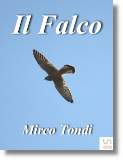 Il falco, romanzo dello scrittore Mirco Tondi