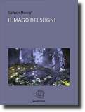 Il Mago dei Sogni, romanzo fantasy dello scrittore Saimon Moroni