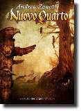 Il Nuovo Quarto, romanzo fantasy dello scrittore Andrea Zanotti