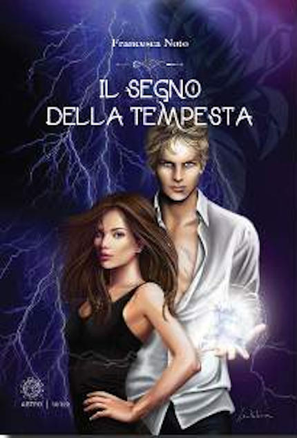 Il Segno della tempesta, romanzo fantasy della scrittrice Francesca Noto