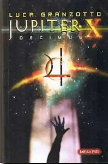 Jupiter Decimus, opera dello scrittore Luca Granzotto
