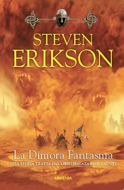 La dimora fantasma, romanzo fantasy di Steven Erikson