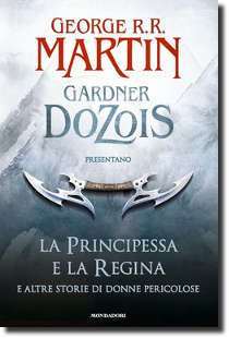 La copertina de "La Regina e la Principessa, e altre storie di donne pericolose", antologia multigenere edita da Mondadori