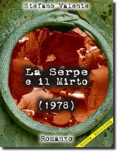 La serpe e il mirto (1978), romanzo dello scrittore Stefano Valente