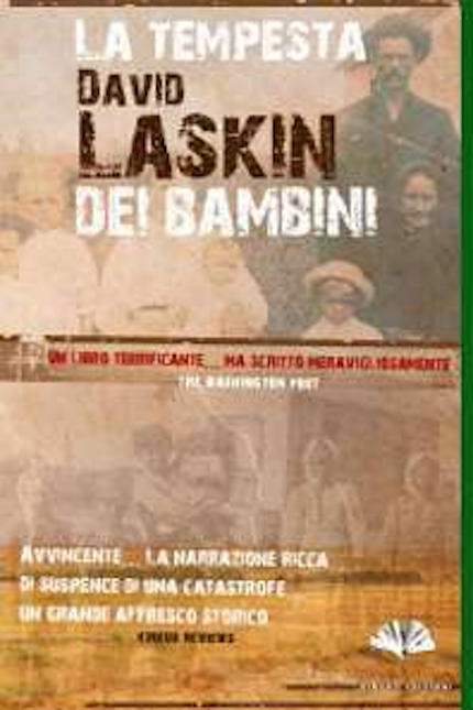 La tempesta dei bambini, saggio sull'epopea western dello scrittore David Laskin La tempesta dei bambini, saggio sull'epopea western dello scrittore David Laskin
