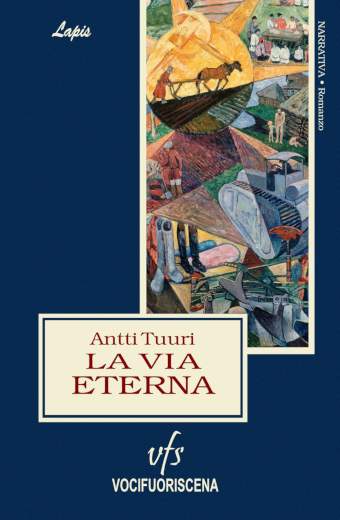 Copertina del romanzo "La via eterna" di Antti Tuuri