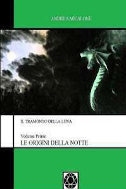 Le origini della notte, romanzo fantasy dello scrittore Andrea Micalone