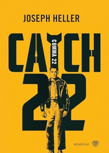 "Catch-22" di Joseph Heller - Immagine utilizzata per uso di critica o di discussione ex articolo 70 comma 1 della legge 22 aprile 1941 n. 633, fonte Internet