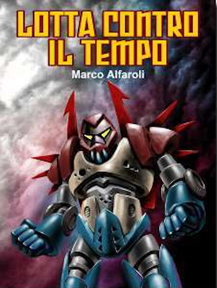 Lotta contro il tempo, racconto di fantascienza dello scrittore Marco Alfaroli