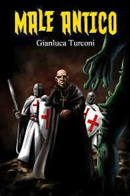 Male Antico, antologia horror dello scrittore Gianluca Turconi