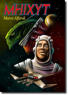 Mixhyt, eBook di fantascienza dello scrittore Marco Alfaroli