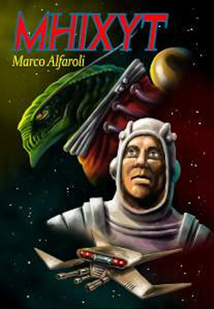 Mixhyt, eBook di fantascienza dello scrittore Marco Alfaroli