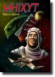 Mixhyt, eBook di fantascienza dello scrittore Marco Alfaroli