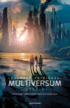 Copertina di Multiversum - Utopia, romanzo dello scrittore Leonardo Patrignani