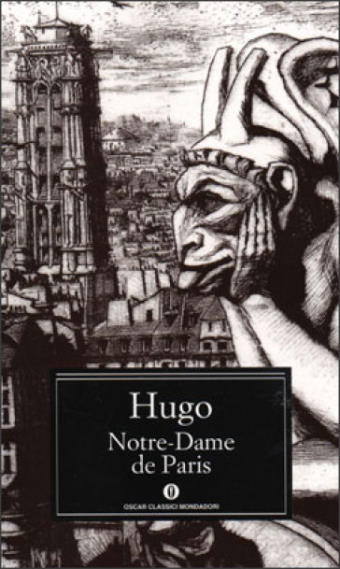 Copertina dell'edizione Oscar Classici Mondadori di "Notre Dame de Paris" di Victor Hugo - Immagine utilizzata per uso di critica o di discussione ex articolo 70 comma 1 della legge 22 aprile 1941 n. 633, fonte Internet