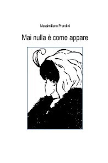 Mai nulla è come appare, e-book horror di Massimiliano Prandini