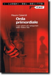 Orda primordiale, opera dello scrittore Mauro Casaroli