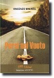 Persi nel vuoto, romanzo horror dello scrittore Vincenzo Malara - Immagine di copertina riprodotta per promozione dell'opera