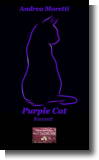 Purple Cat, opera dello scrittore Andrea Moretti