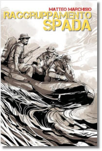 Raggruppamento Spada, romanzo thriller di Matteo Marchisio