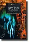 Raimondo Mirabile, futurista - romanzo di fantascienza dello scrittore Graziano Versace - Immagine di copertina tratta dal romanzo con l'autorizzazione dell'editore