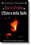 Il sacro ordine del mistero della notte, romanzo dark fantasy degli scrittori Fantom Caligo e The Dark Show