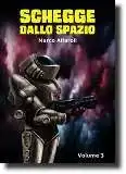 Schegge dallo Spazio, la serie completa di racconti di fantascienza scritti dall'autore Marco Alfaroli