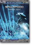 "Spacefood", libro di fantascienza dello scrittore Andrea Coco